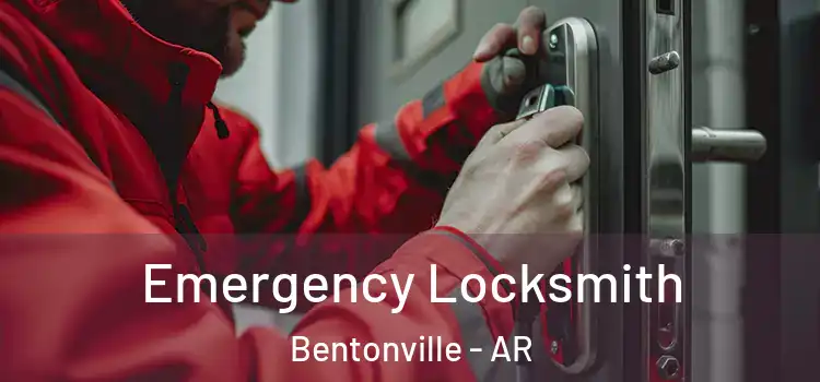 Emergency Locksmith Bentonville - AR